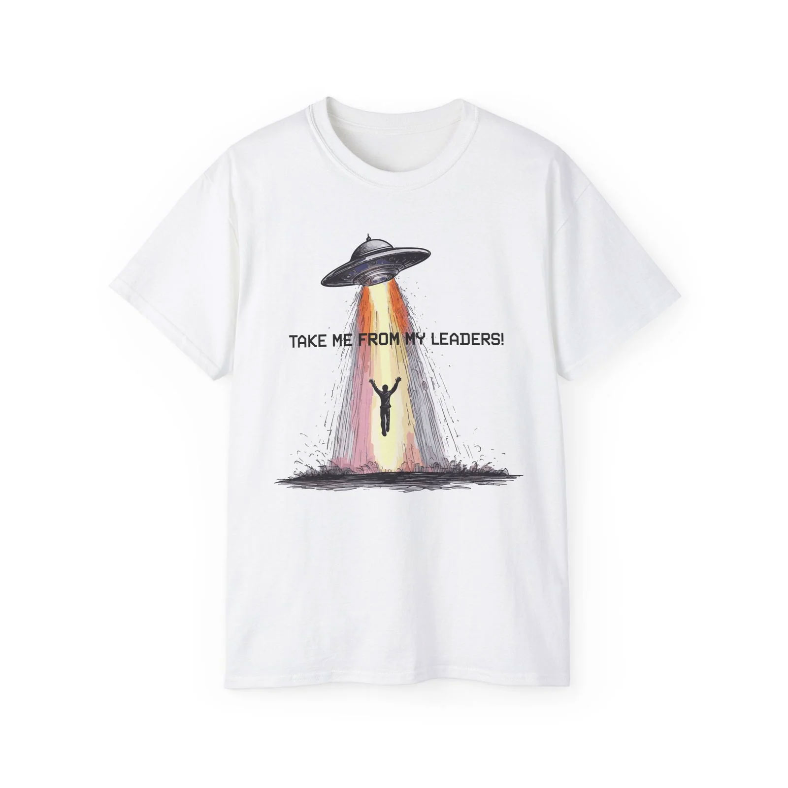 Take Me From My Leaders T-Shirt Design